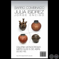Barro Combinado - Julia Isidrez y Jorge Enciso - Mircoles 5 de Abril de 2017